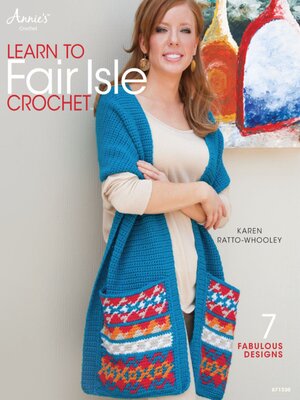 cover image of Learn to Fair Isle Crochet